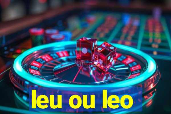 leu ou leo